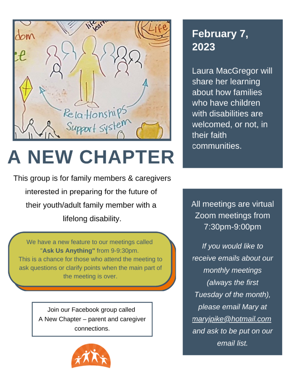 February 7, 2023 Laura MacGregor will share her learning about how families who have children with disabilities are welcomed, or not, in their faith communities. Virtual Meeting from 7:30-9:30. For information, email maryjpike@hotmail.com